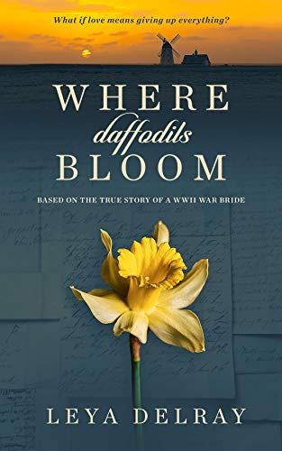 Algopix Similar Product 12 - Where Daffodils Bloom Based on a True