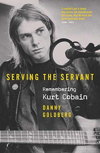 Algopix Similar Product 19 - Serving The Servant Remembering Kurt