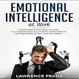 Algopix Similar Product 1 - Emotional Intelligence at Work A