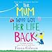 Algopix Similar Product 1 - The Mum Who Got Her Life Back