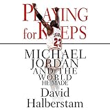 Algopix Similar Product 18 - Playing for Keeps Michael Jordan and