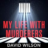 Algopix Similar Product 20 - My Life with Murderers Behind Bars