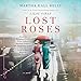 Algopix Similar Product 19 - Lost Roses: A Novel