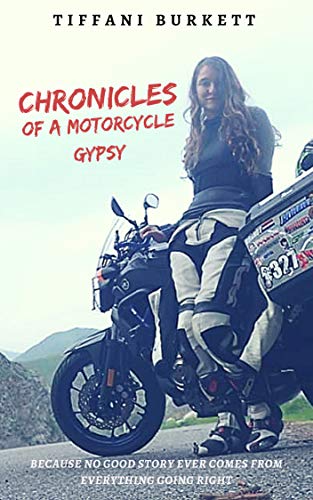 Algopix Similar Product 9 - Chronicles of a Motorcycle Gypsy The