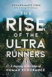 Algopix Similar Product 3 - The Rise of the Ultra Runners A