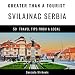 Algopix Similar Product 18 - Greater Than a Tourist Svilajnac