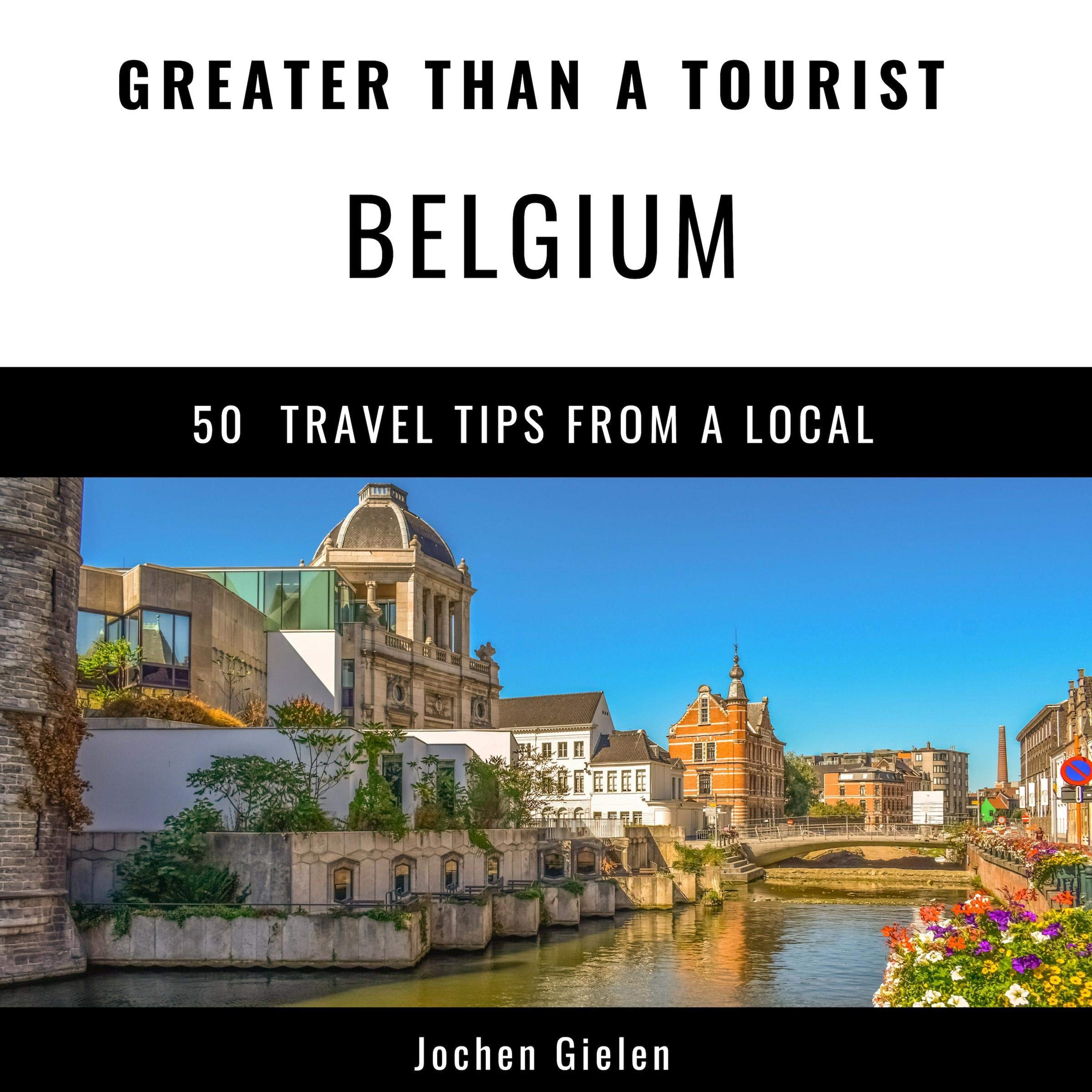 Algopix Similar Product 13 - Greater Than a Tourist  Belgium 50