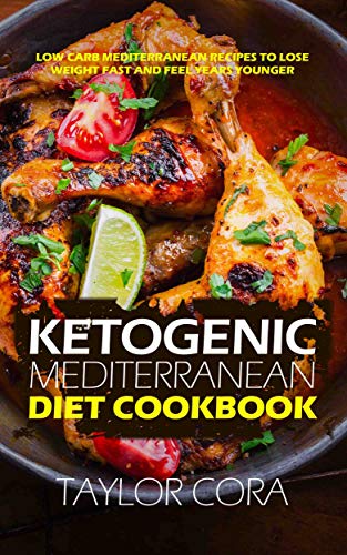 Algopix Similar Product 10 - Ketogenic Mediterranean Diet Cookbook