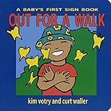 Algopix Similar Product 8 - Out for a Walk A Babys First Sign