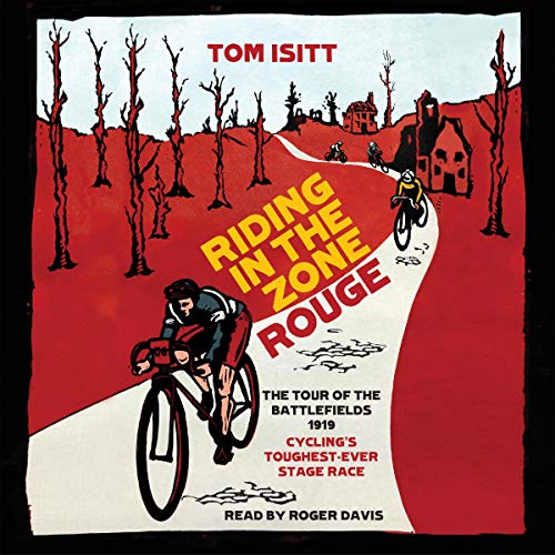 Algopix Similar Product 15 - Riding in the Zone Rouge The Tour of