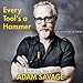 Algopix Similar Product 20 - Every Tools a Hammer Lessons from a