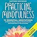 Algopix Similar Product 7 - Practicing Mindfulness 75 Essential