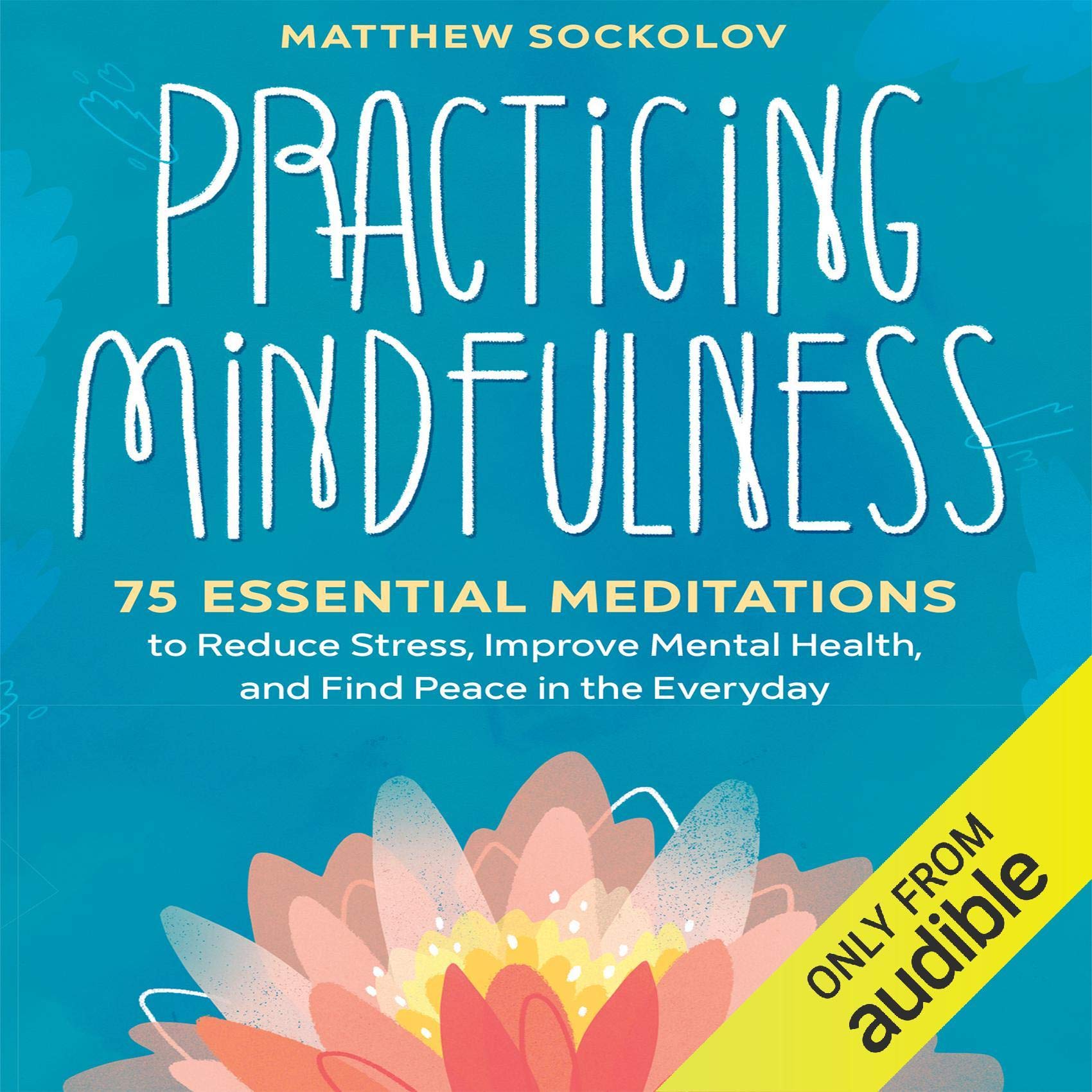Algopix Similar Product 18 - Practicing Mindfulness 75 Essential