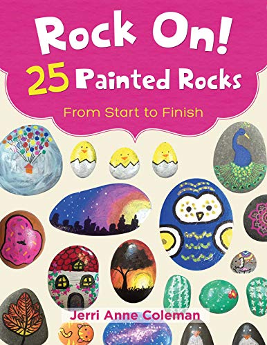 Algopix Similar Product 9 - Rock On 25 Painted Rocks From Start to