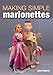 Algopix Similar Product 10 - Making Simple Marionettes
