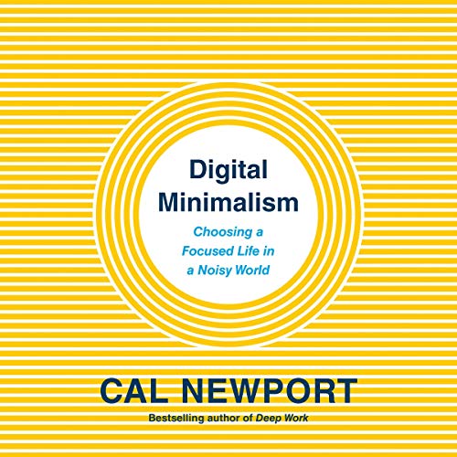 Algopix Similar Product 9 - Digital Minimalism Choosing a Focused
