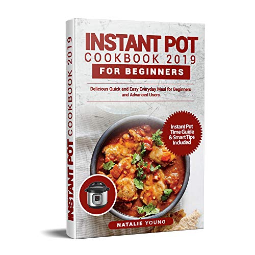 Algopix Similar Product 14 - INSTANT POT COOKBOOK 2019 FOR