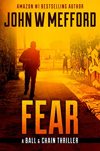 Algopix Similar Product 14 - FEAR (The Ball & Chain Thrillers Book 2)