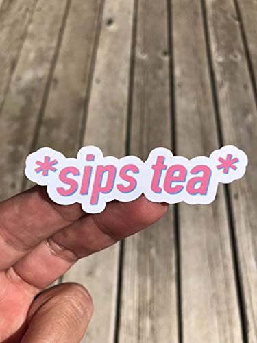 Algopix Similar Product 5 - Sips Tea Sticker Laptop Sticker Water