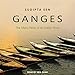 Algopix Similar Product 8 - Ganges The Many Pasts of an Indian