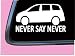 Algopix Similar Product 14 - Never Say Never MiniVan TP 629 8 mom