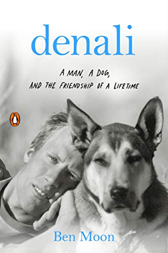 Algopix Similar Product 19 - Denali A Man a Dog and the
