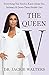 Algopix Similar Product 12 - The Queen V Everything You Need to