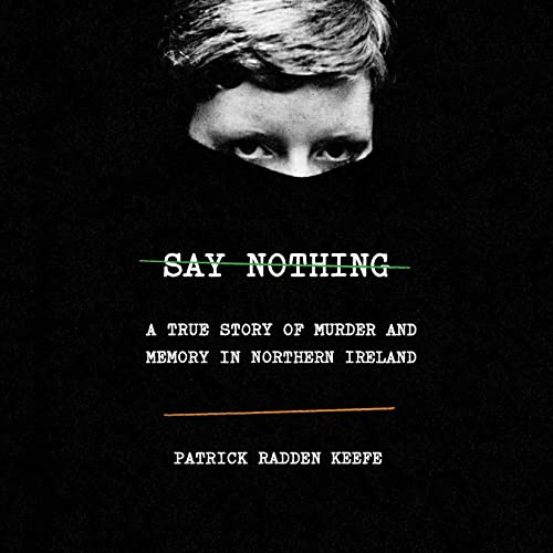 Algopix Similar Product 2 - Say Nothing A True Story of Murder and