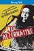 Algopix Similar Product 8 - No Alternative [Blu-ray]
