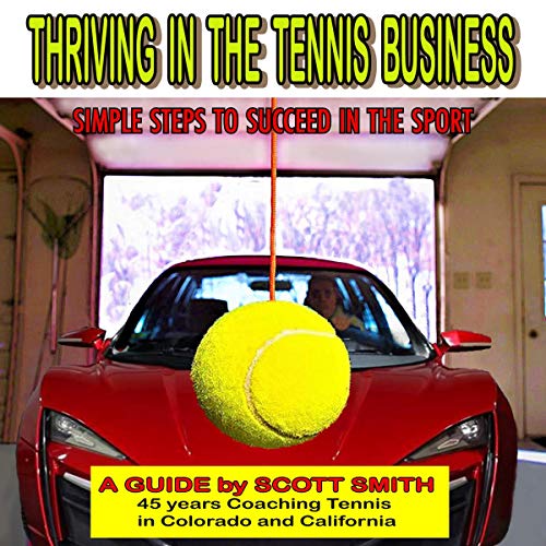 Algopix Similar Product 17 - Thriving in the Tennis Business Simple