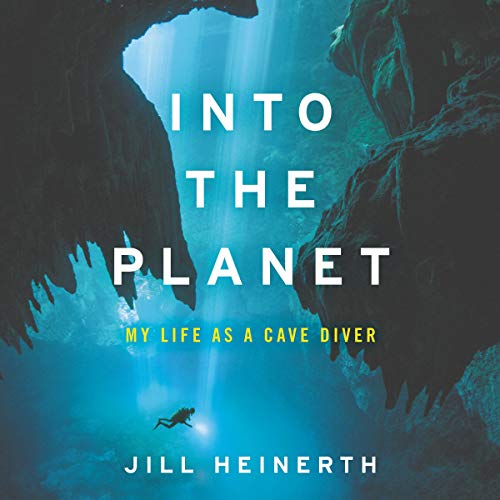 Algopix Similar Product 7 - Into the Planet: My Life as a Cave Diver