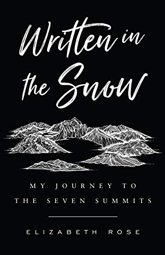 Algopix Similar Product 2 - Written in the Snow My Journey to the