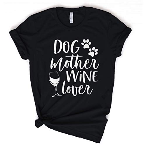 Algopix Similar Product 2 - Dog Mother Wine Lover Dog Mom Shirt