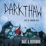 Algopix Similar Product 6 - Darkthaw A Winterkill Novel