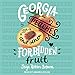 Algopix Similar Product 20 - Georgia Peaches and Other Forbidden