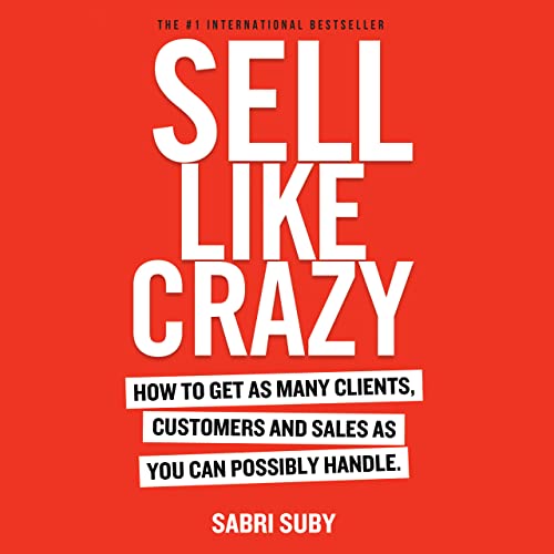 Algopix Similar Product 12 - SELL LIKE CRAZY How to Get As Many