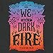 Algopix Similar Product 14 - We Set the Dark on Fire