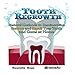 Algopix Similar Product 20 - Tooth Regrowth Natural Methods to