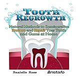 Algopix Similar Product 17 - Tooth Regrowth Natural Methods to