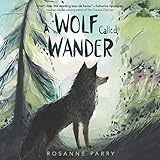Algopix Similar Product 8 - A Wolf Called Wander