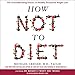 Algopix Similar Product 13 - How Not to Diet The Groundbreaking