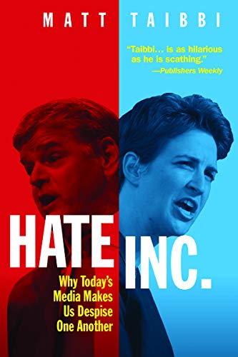Algopix Similar Product 8 - Hate Inc Why Todays Media Makes Us
