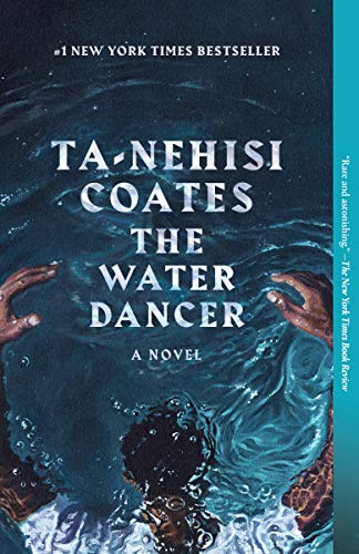 Algopix Similar Product 14 - The Water Dancer: A Novel