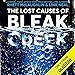 Algopix Similar Product 10 - The Lost Causes of Bleak Creek