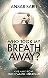 Algopix Similar Product 19 - Who Took My Breath Away One Mans