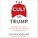 Algopix Similar Product 7 - The Cult of Trump A Leading Cult