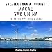 Algopix Similar Product 6 - Greater Than a Tourist  Macau Sar