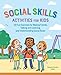 Algopix Similar Product 14 - Social Skills Activities for Kids 50