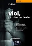 Algopix Similar Product 8 - Viol ce crime particulier Une victime