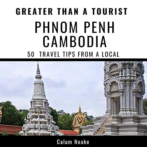 Algopix Similar Product 6 - Greater Than a Tourist  Phnom Penh